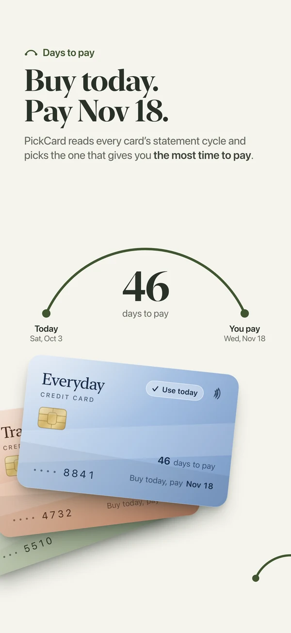Buy today, pay Nov 18: 46 days to pay on the card PickCard picked.